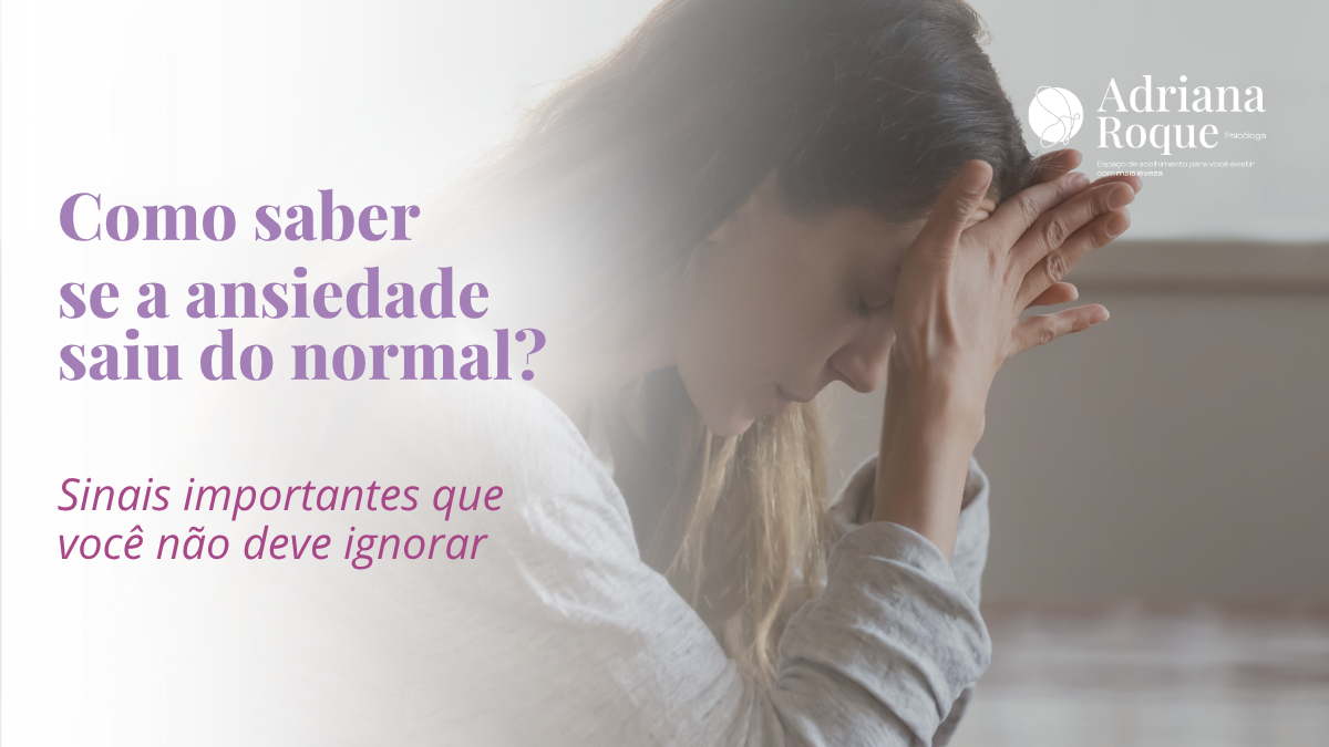 Leia mais sobre o artigo Como saber se a ansiedade saiu do normal? Sinais importantes que você não deve ignorar